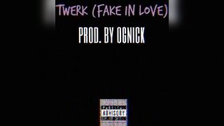 twerk (fake in love) x kc-cardoza × prod. by ognick [official audio]