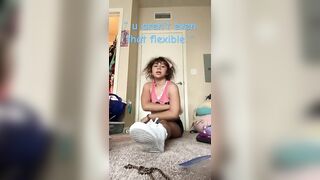 POV someone says I am not flexible