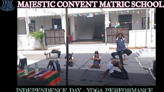 | INDEPENDENCE DAY 23 | MAJESTIC CONVENT SCHOOL |YOGA ASANAS