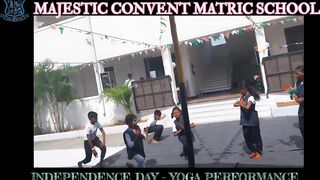 | INDEPENDENCE DAY 23 | MAJESTIC CONVENT SCHOOL |YOGA ASANAS