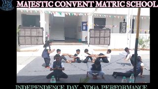 | INDEPENDENCE DAY 23 | MAJESTIC CONVENT SCHOOL |YOGA ASANAS