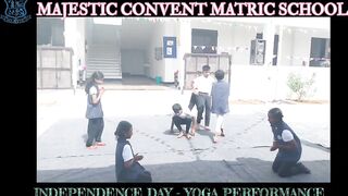 | INDEPENDENCE DAY 23 | MAJESTIC CONVENT SCHOOL |YOGA ASANAS