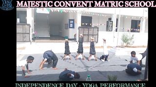 | INDEPENDENCE DAY 23 | MAJESTIC CONVENT SCHOOL |YOGA ASANAS