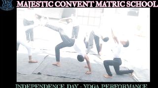 | INDEPENDENCE DAY 23 | MAJESTIC CONVENT SCHOOL |YOGA ASANAS