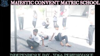 | INDEPENDENCE DAY 23 | MAJESTIC CONVENT SCHOOL |YOGA ASANAS