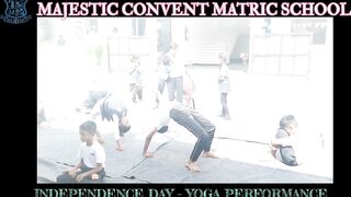 | INDEPENDENCE DAY 23 | MAJESTIC CONVENT SCHOOL |YOGA ASANAS