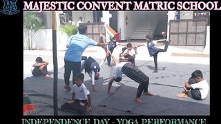 | INDEPENDENCE DAY 23 | MAJESTIC CONVENT SCHOOL |YOGA ASANAS