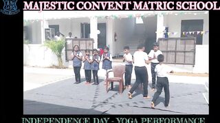 | INDEPENDENCE DAY 23 | MAJESTIC CONVENT SCHOOL |YOGA ASANAS