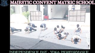 | INDEPENDENCE DAY 23 | MAJESTIC CONVENT SCHOOL |YOGA ASANAS