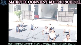 | INDEPENDENCE DAY 23 | MAJESTIC CONVENT SCHOOL |YOGA ASANAS