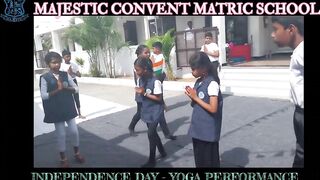 | INDEPENDENCE DAY 23 | MAJESTIC CONVENT SCHOOL |YOGA ASANAS