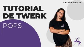 Aprende el paso POPS de TWERK / TUTORIAL / Salsabachata Escuela de Baile / Clases de Twerk