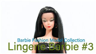 Barbie Fashion Model Collection〜Lingerie Barbie #3〜ご紹介したいんだ！